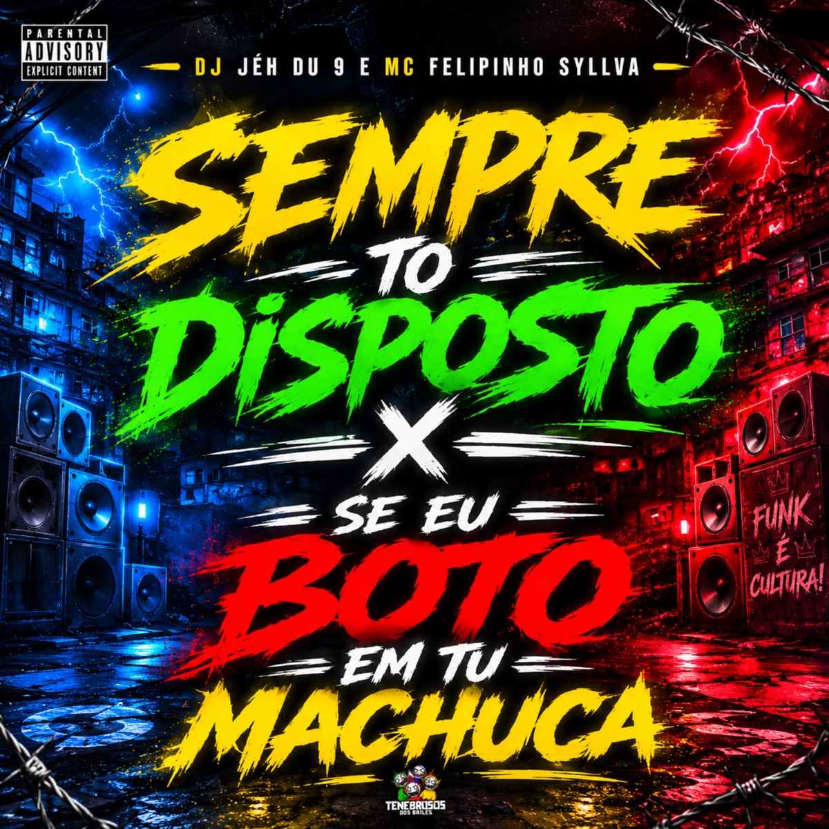 Sempre To Disposto X Se Eu Boto em Tu Machuca - Single by Mc Felipinho Syllva album cover