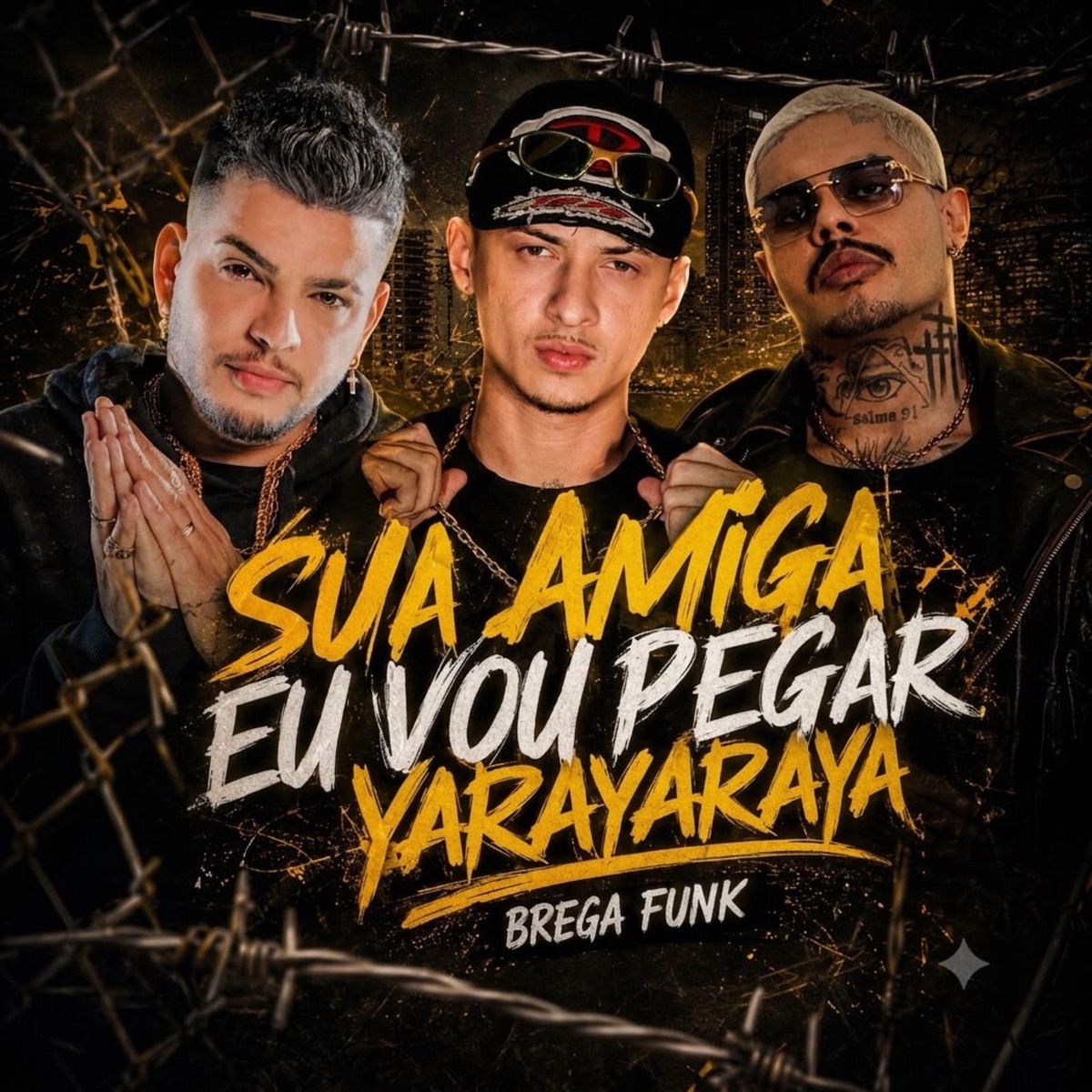 Sua Amiga Eu Vou pegar YaraYaraYa - Single by Dj Luan Gomes, MC Lan & MC WM album cover