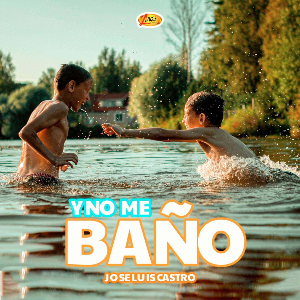 Y No Me Baño - Single by Jose Luis Castro album cover