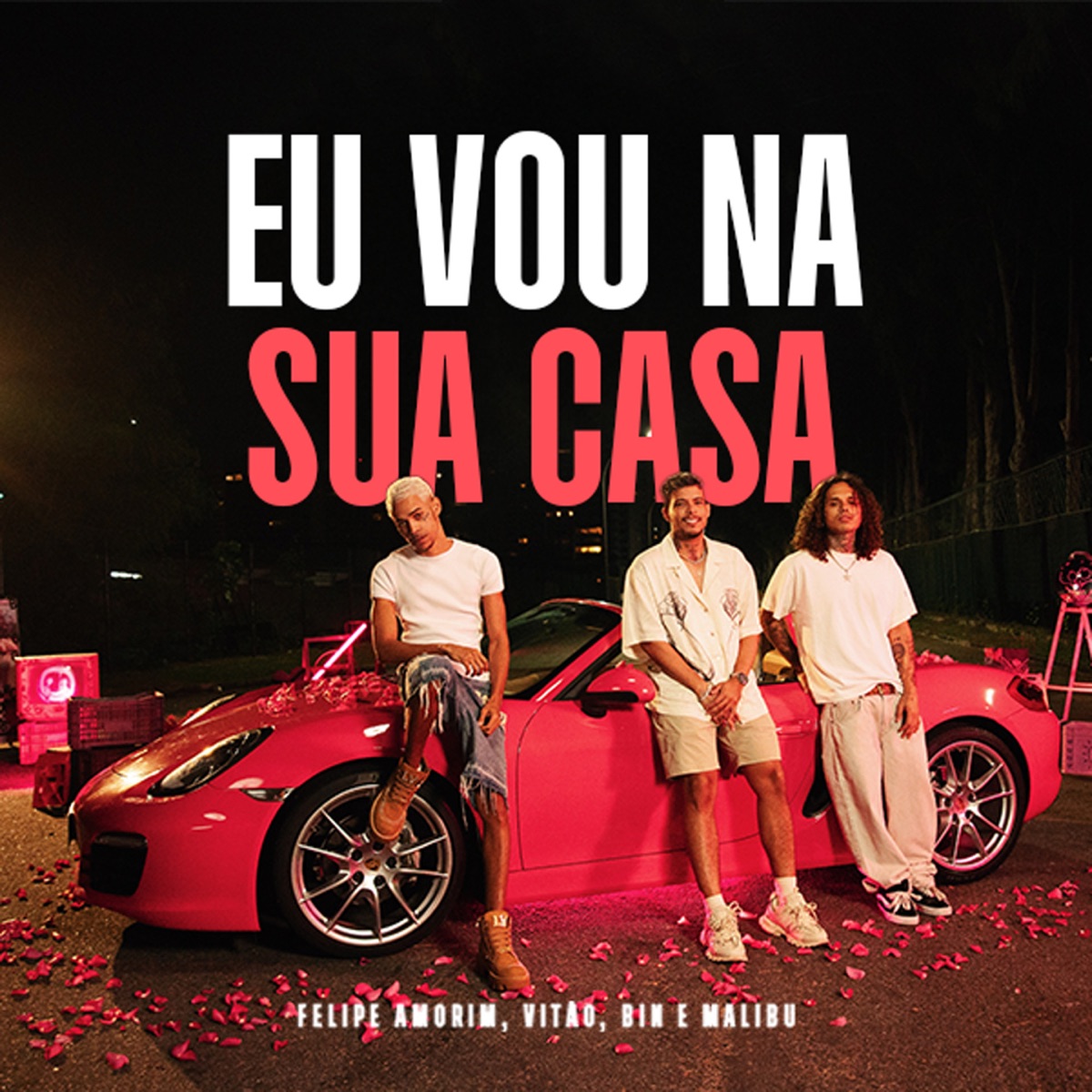 Eu Vou na Sua Casa - Single by Felipe Amorim, Vitão, BIN & Malibu album cover