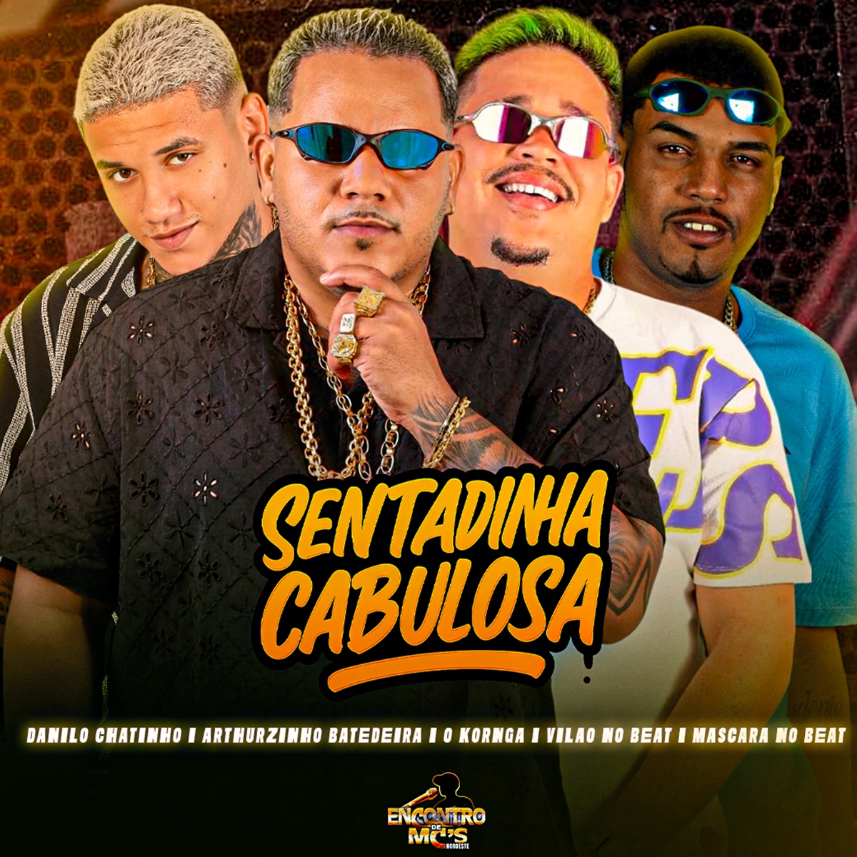 Sentadinha Cabulosa (feat. VILÃO NO BEAT) - Single by Mascara no Beat, O koringa, Danilo Chatinho & Arthurzinho Batedeira album cover
