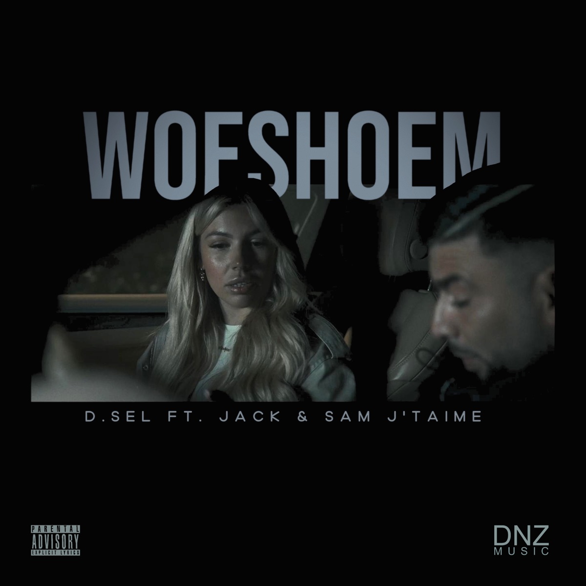 Woeshoem - Single by D.Sel, Jack & Sam J’taime album cover