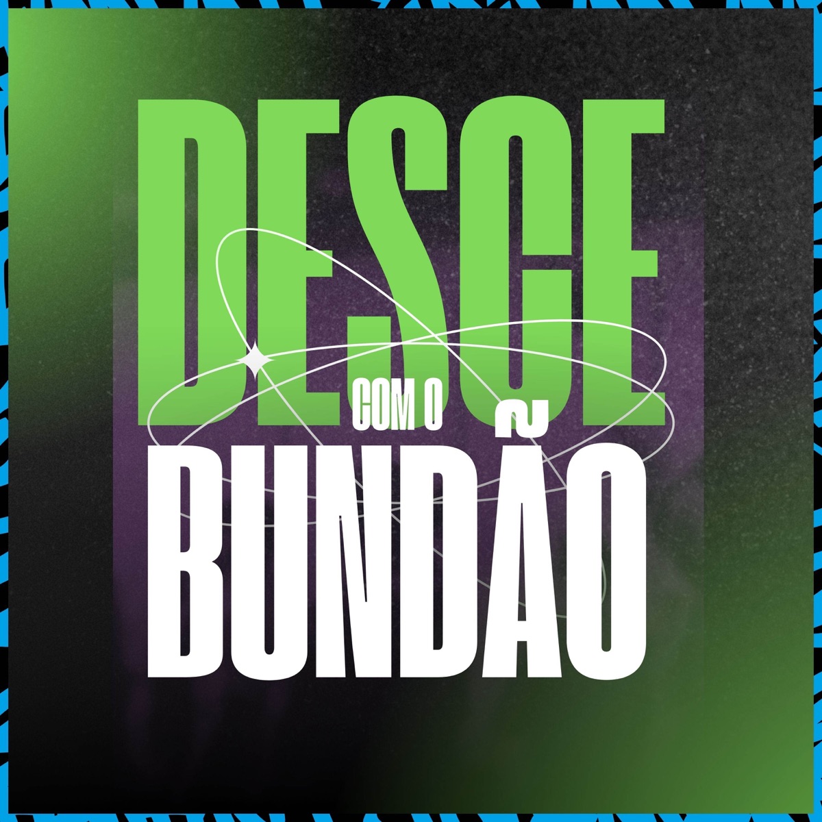 Desce Com O Bundão - Single by MC Lobão & WBoy album cover