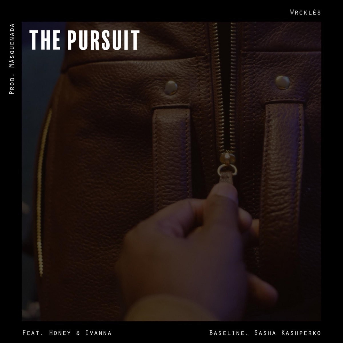 The Pursuit (feat. Honey, Ivanna & Sasha Kashperko) - Single by Wrcklés album cover