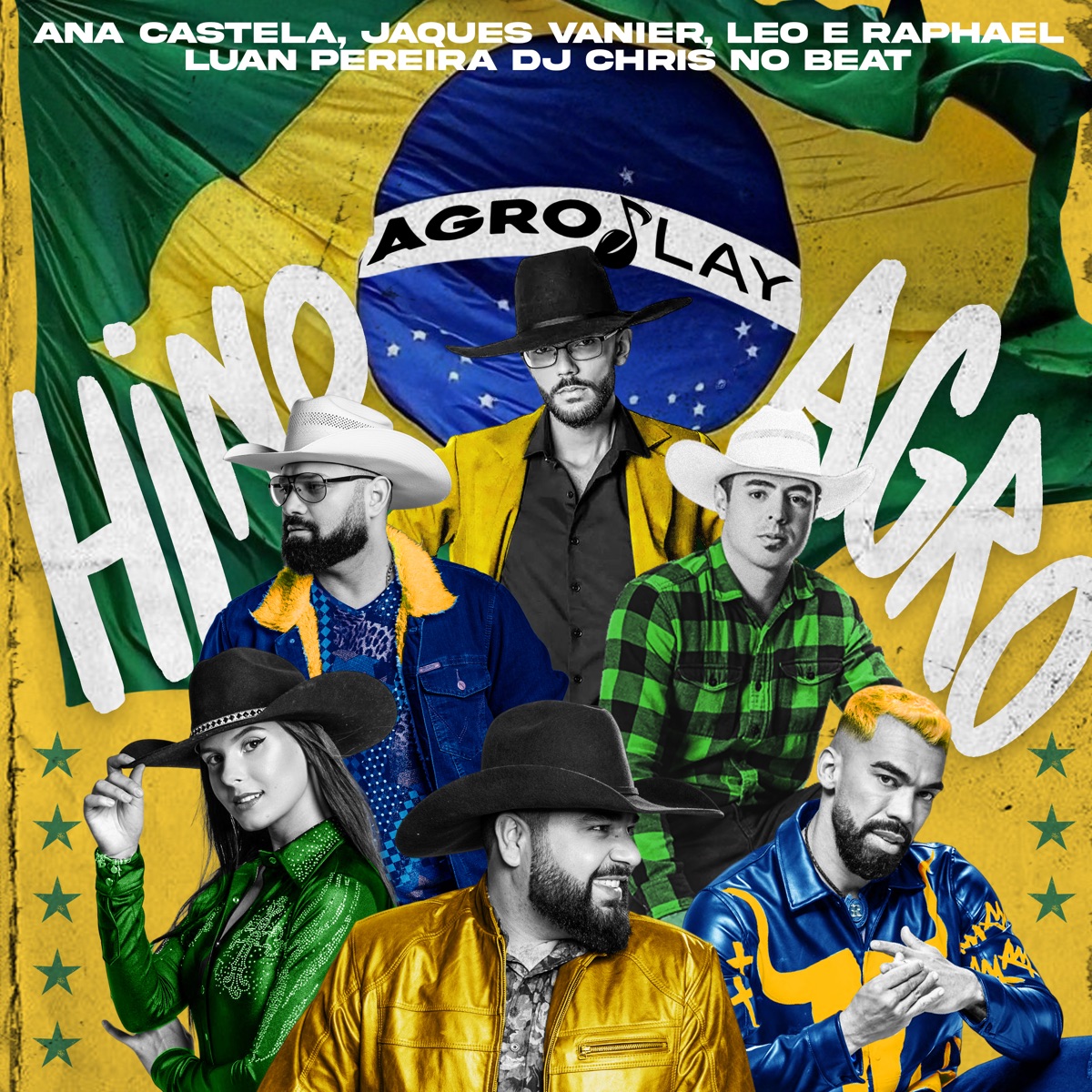 Hino Agro (feat. Luan Pereira & Jacques Vanier) - Single by Ana Castela & Léo & Raphael album cover