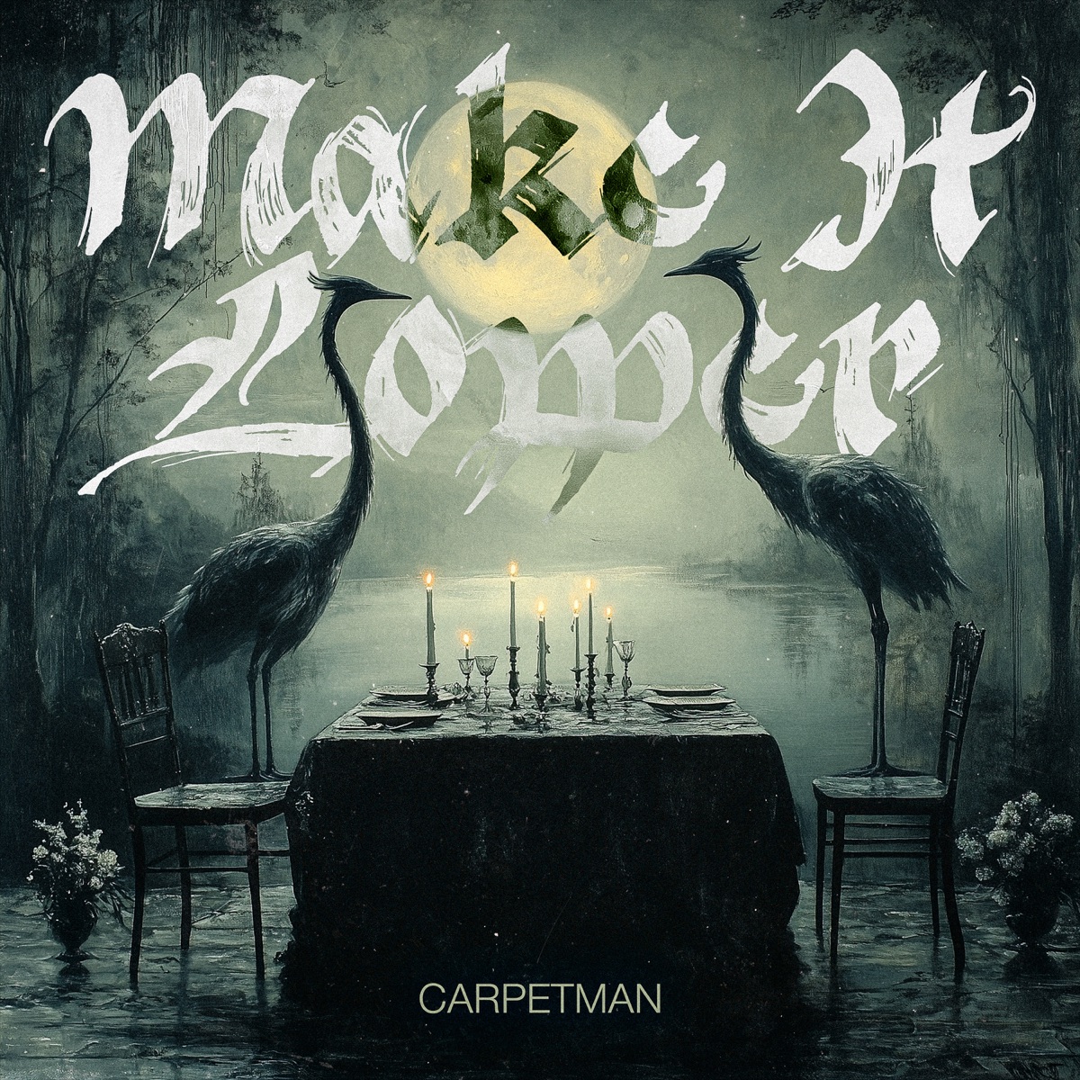Make It Lower - Single by Carpetman album cover