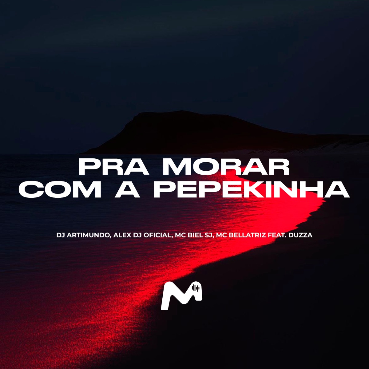 PRA MORAR COM A PEPEKINHA (feat. duzza) - Single by DJ ARTIMUNDO, MC BIEL SJ, Mc Bellatriz & ALEX DJ OFICIAL album cover