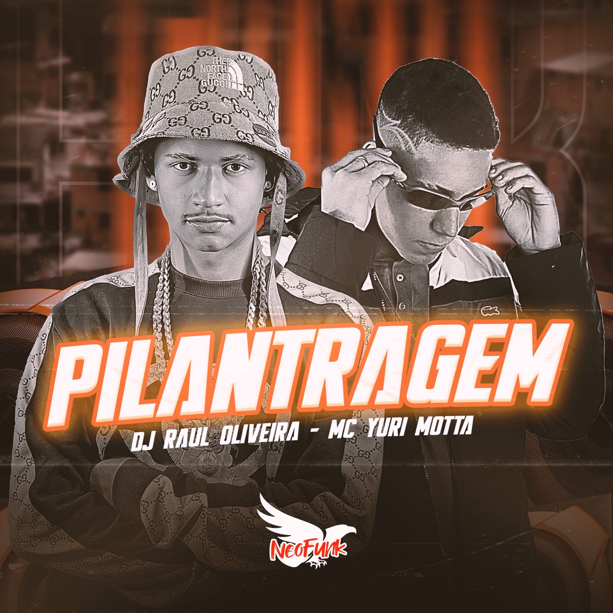 Pilantragem - Single by Mc Yuri Motta, Dj Raul Oliveira & NeoFunk Records album cover