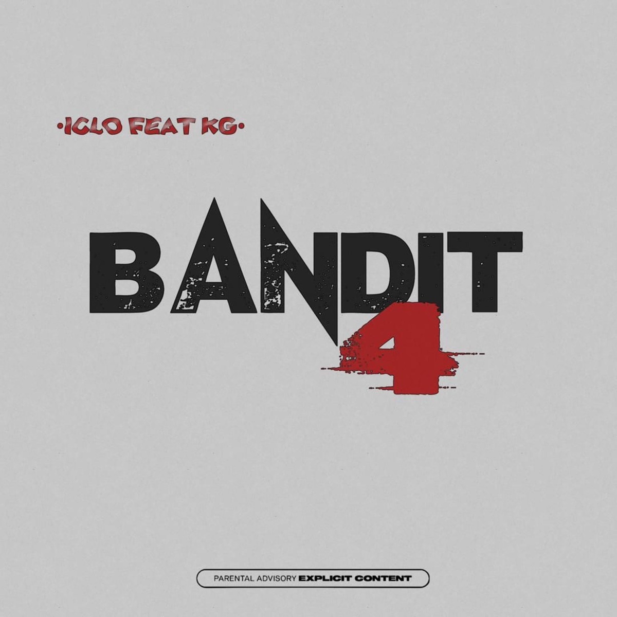 Bandit 4 (feat. KG FUTUR) - Single by ICLO BINKS album cover