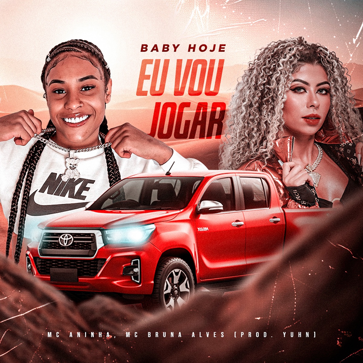 BABY HOJE EU VOU JOGAR - Single by MC ANINHA, Yuhn & MC Bruna Alves album cover