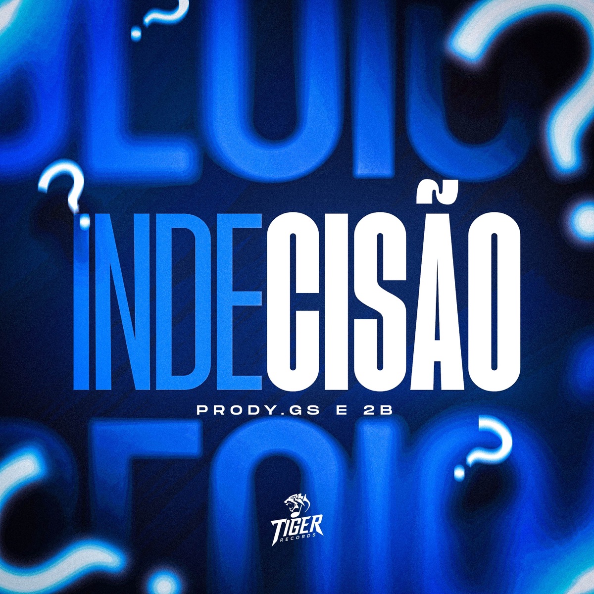 Indecisão - Single by Prody.Gs & 2B NAVOZ album cover