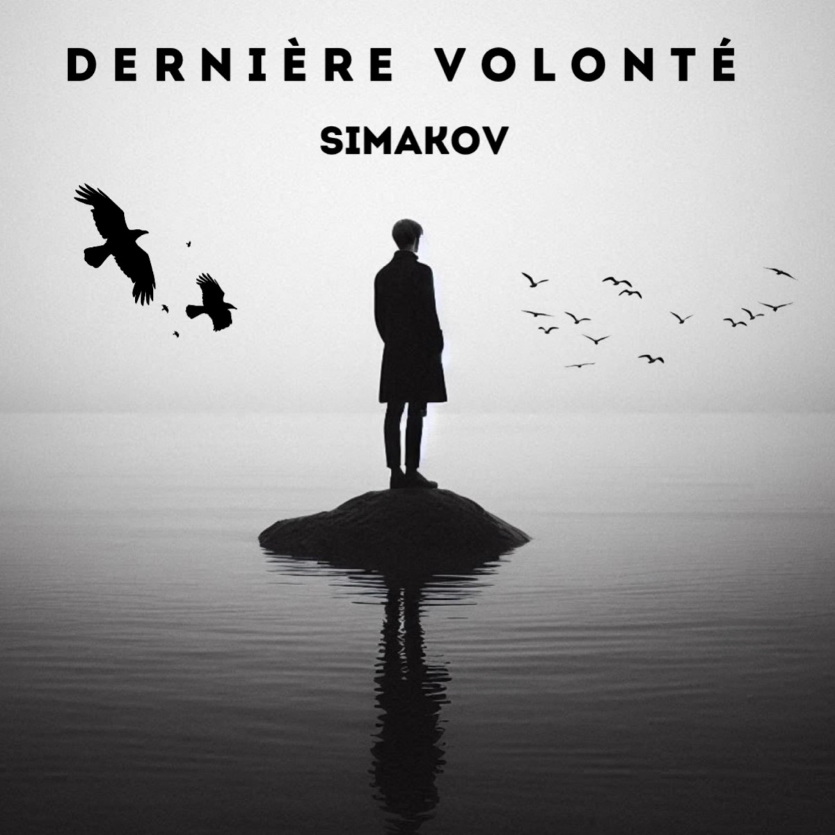 Dernière volonté - Single by Simakov album cover