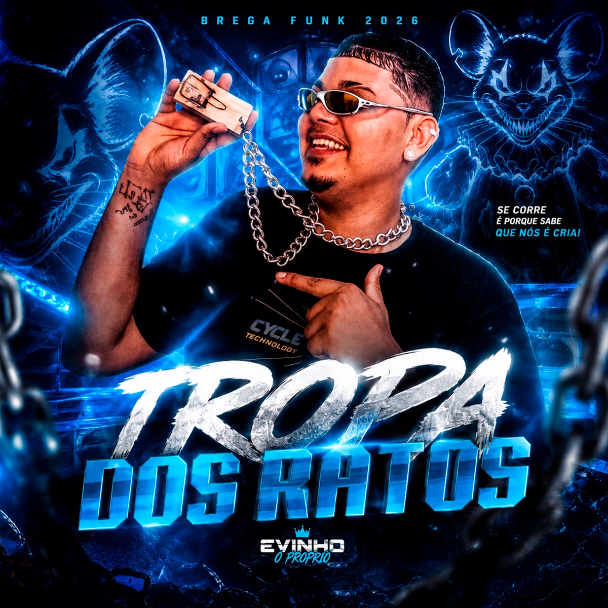 Tropa dos Ratos (feat. Evellyn Chata) - Single by Evinho o Proprio album cover