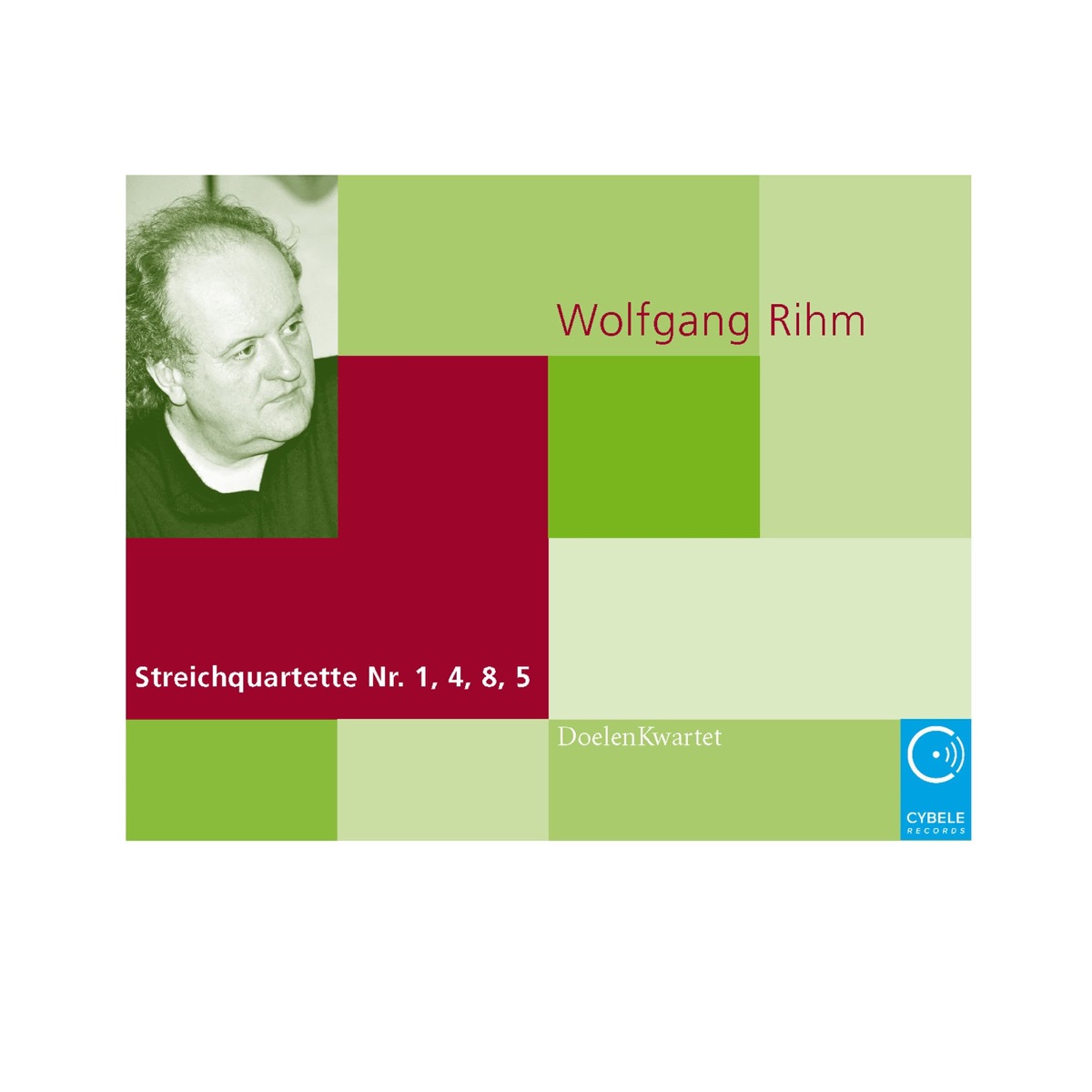 Wolfgang Rihm: Streichquartette Nr. 1, 4, 8 und 5 by Doelen Kwartet album cover