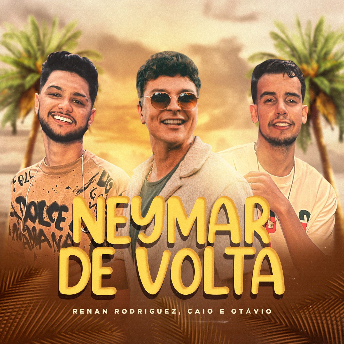 Neymar de Volta - Single by Renan Rodriguez & Caio e Otávio album cover