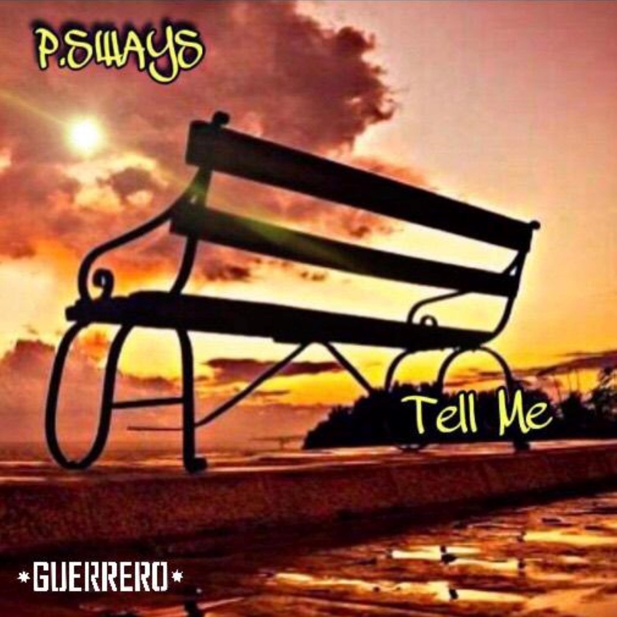 Tell Me - Single by P.Sways album cover
