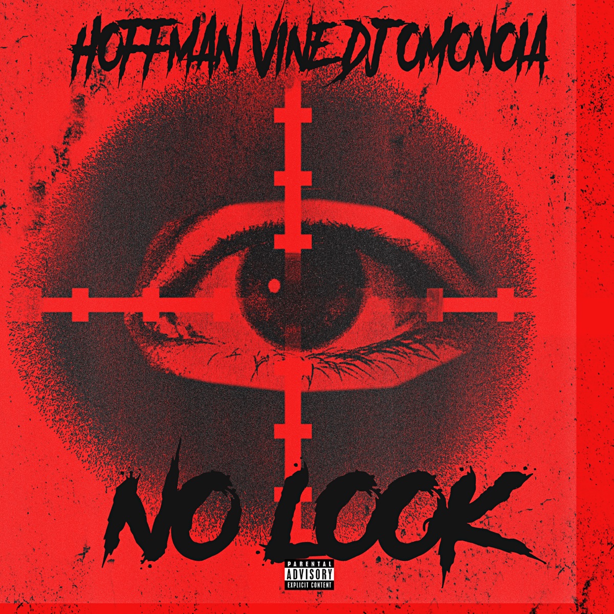 NO LOOK - Single by Hoffman, Dj Omonoia & Vine95 album cover