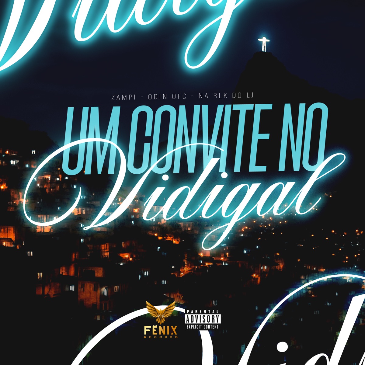Um Convite no Vidigal - Single by Zampi & ODIN OFC album cover
