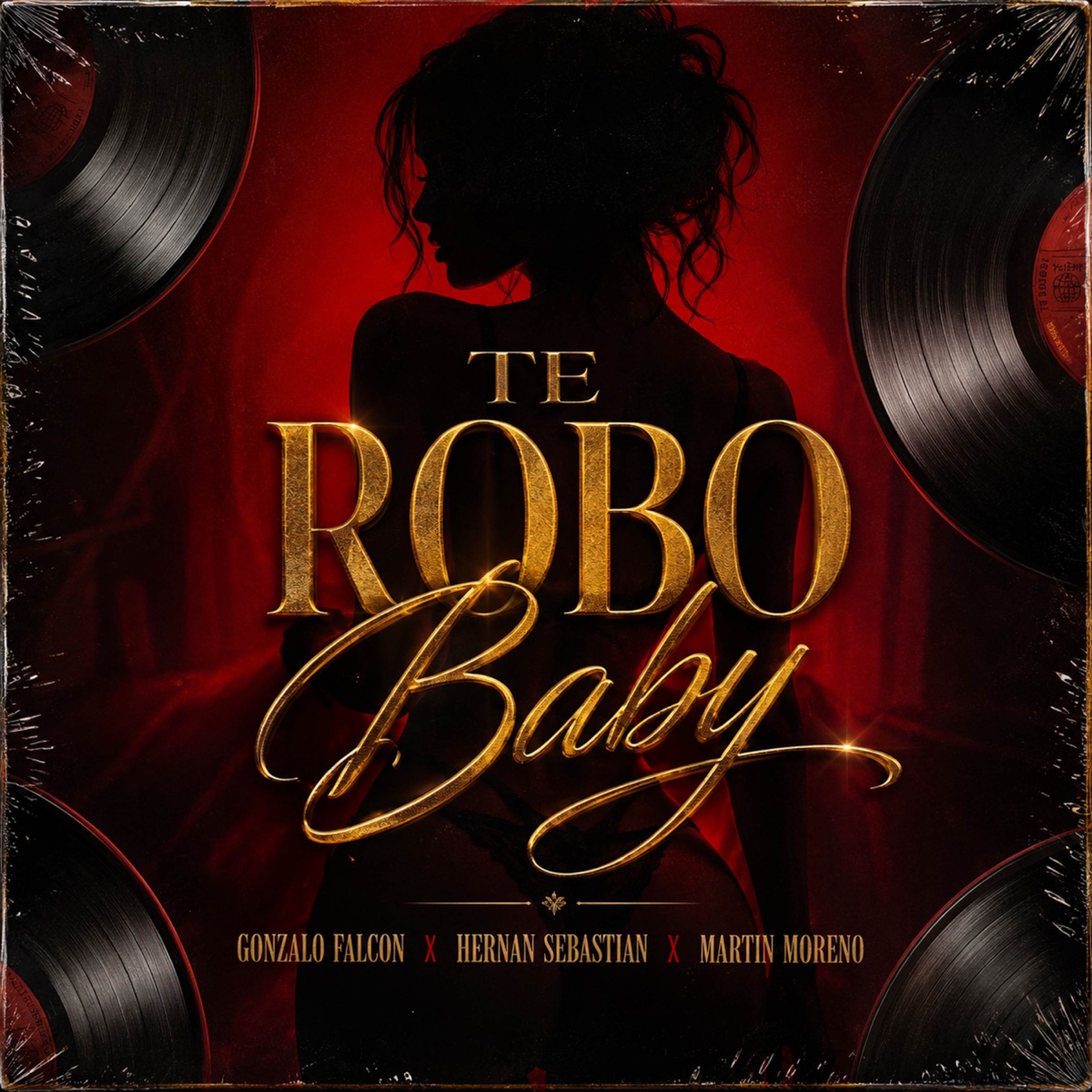 Te Robo Baby - Single by Gonzalo Falcón, Hernan Sebastian & Martin Moreno album cover