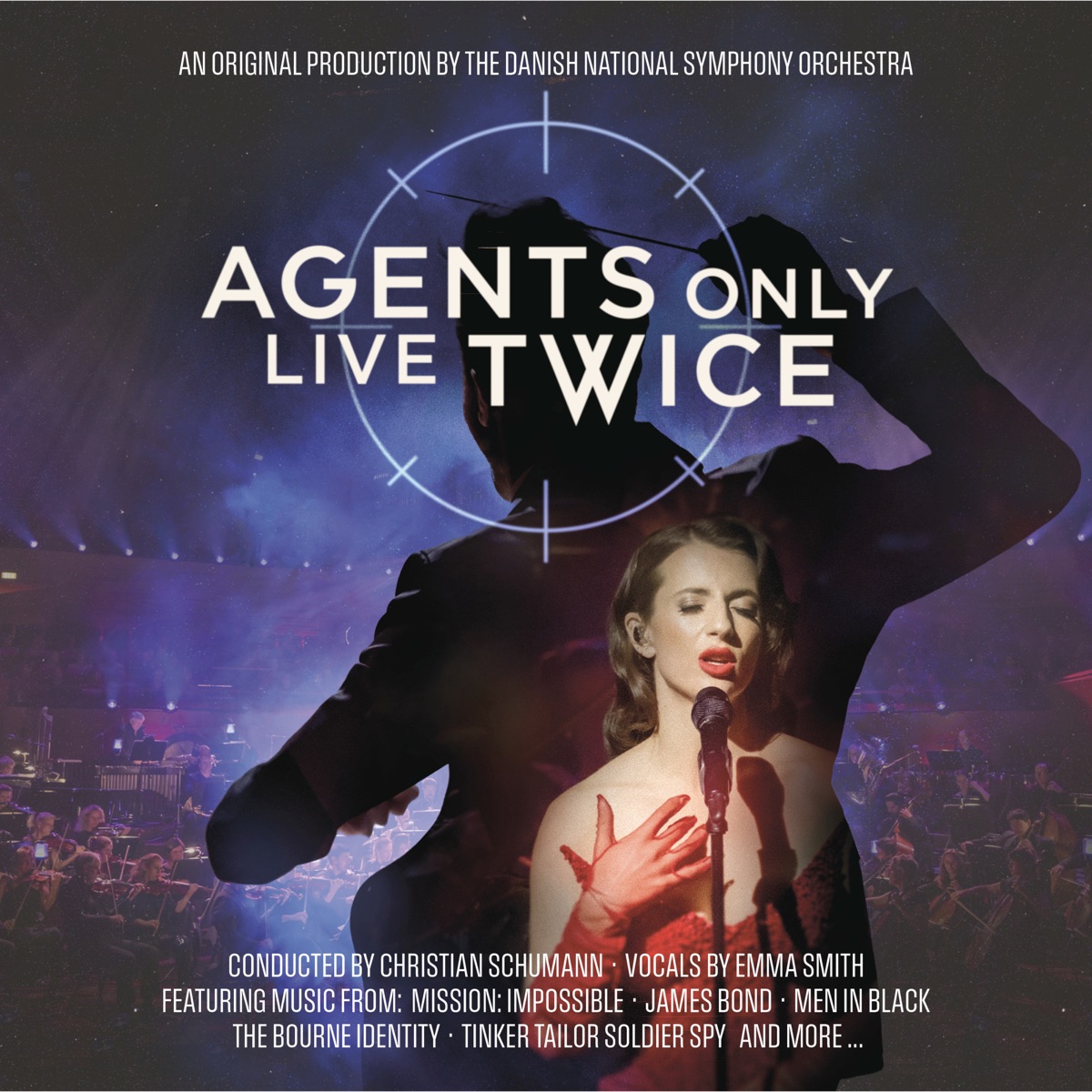 Agents Only Live Twice by Bjarke Mogensen, Christian Schumann, Danish National Symphony Orchestra & Emma Smith album cover