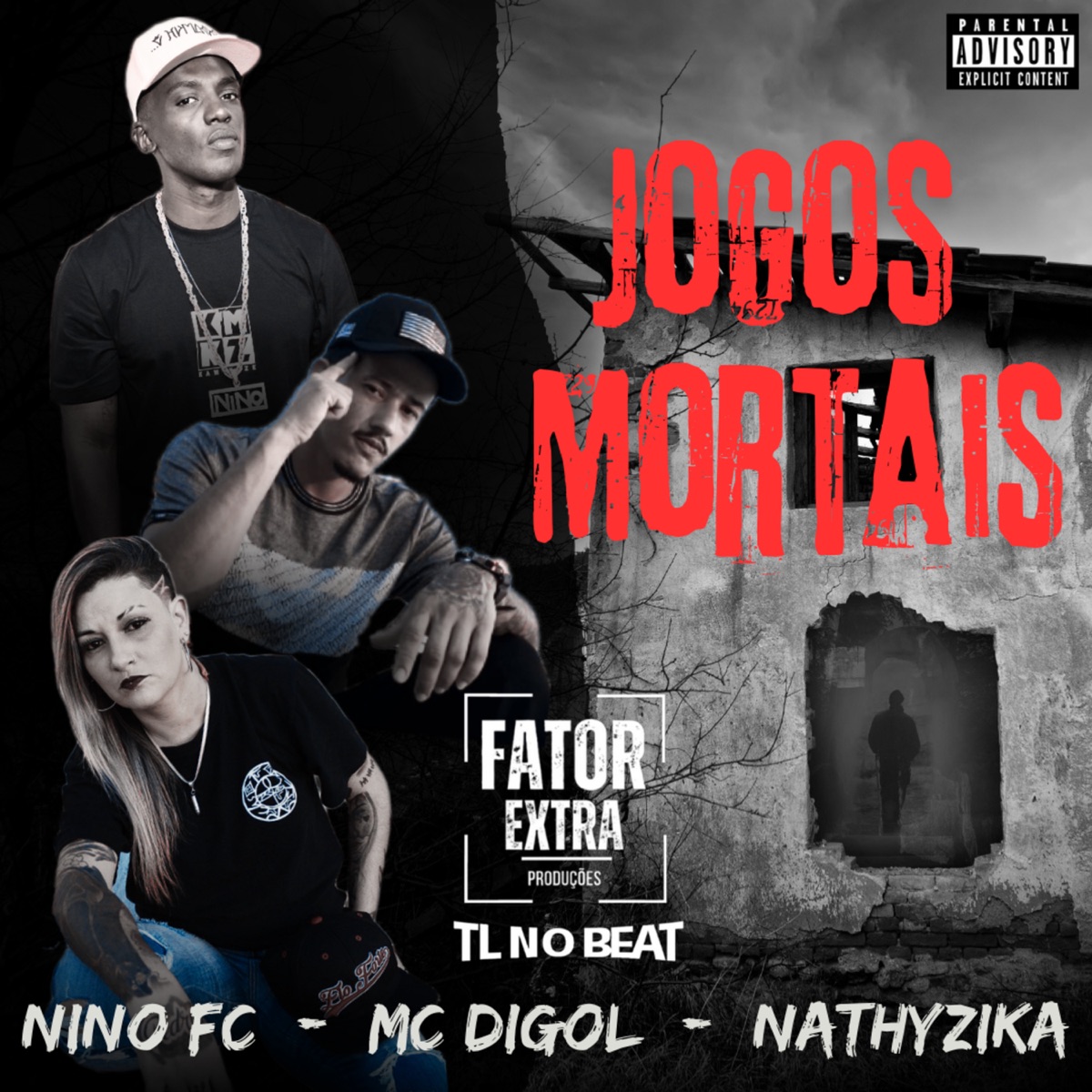 Jogos Mortais (feat. Nathyzika, TL no Beat, Nino FC & Mc digol) - Single by Fator Extra album cover