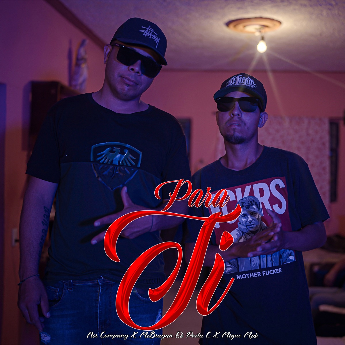 Para Ti (feat. MCBRAYAN EL POETA C & Migue Mpk) - Single by Nsr Company album cover