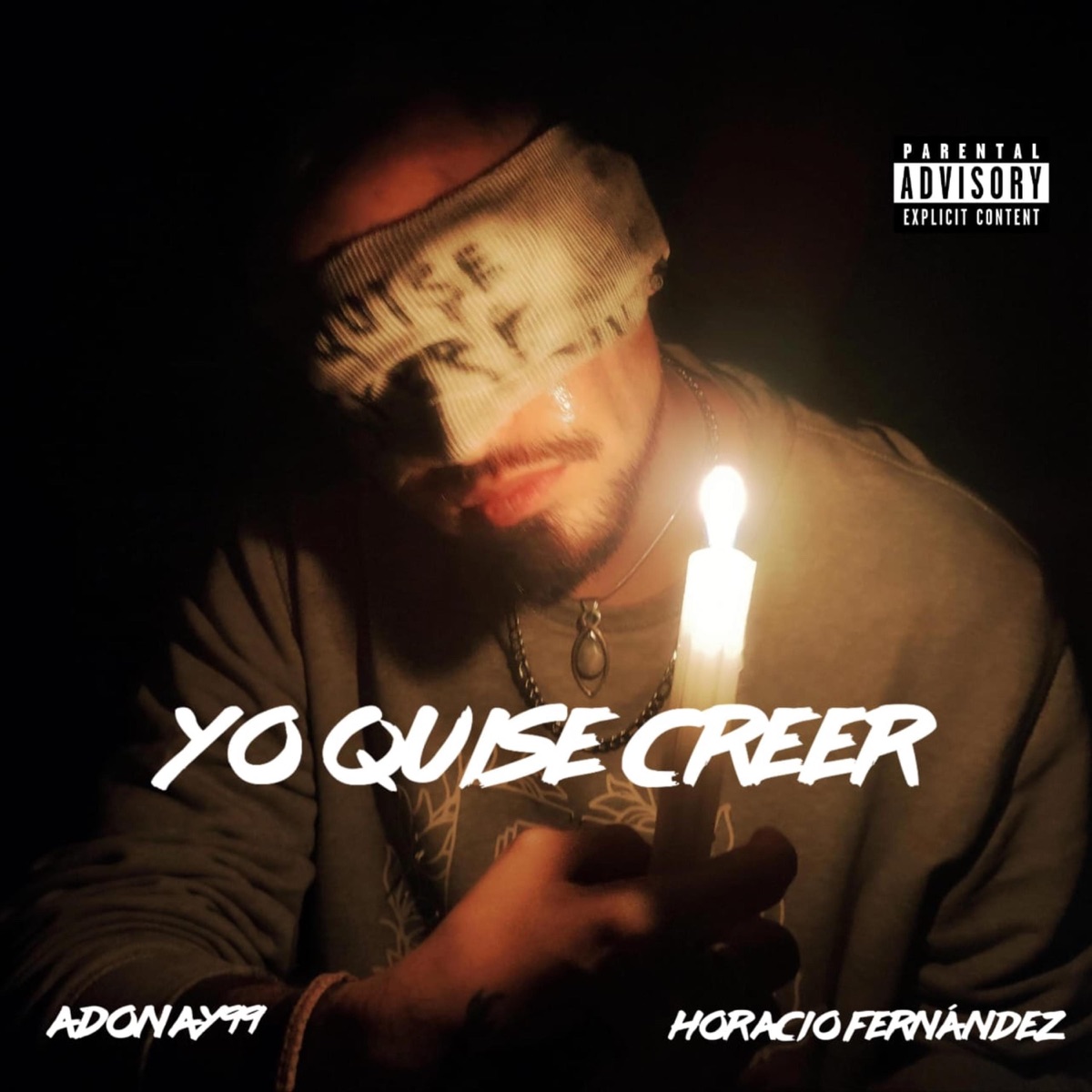 Yo Quise Creer - Single by Adonay99 & Horacio Fernández album cover