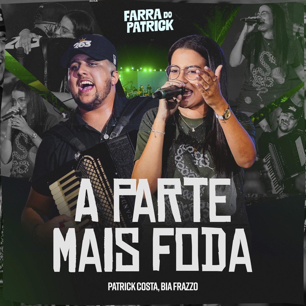 A Parte Mais Foda (Ao Vivo) - Single by Patrick Costa & Bia Frazzo album cover