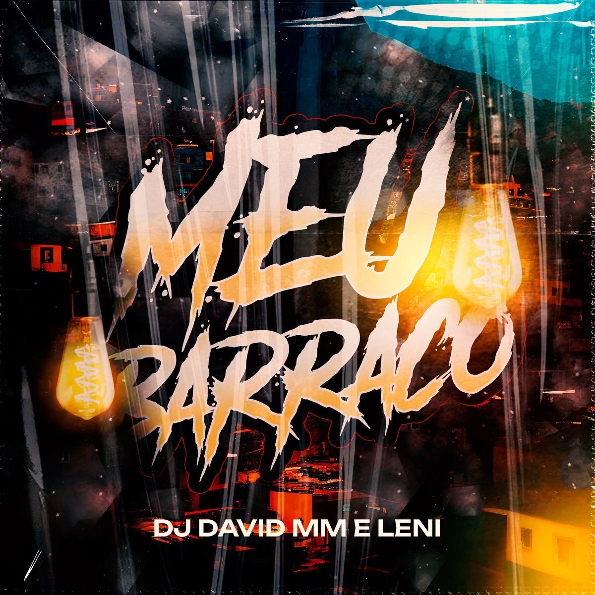 Meu Barraco - Single by DJ David MM & Leniboy album cover