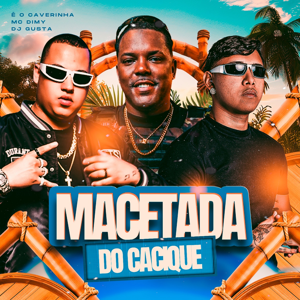 Macetada do Cacique - Single by DJ GUSTA, MC DIMY & Tropa de Manaus album cover