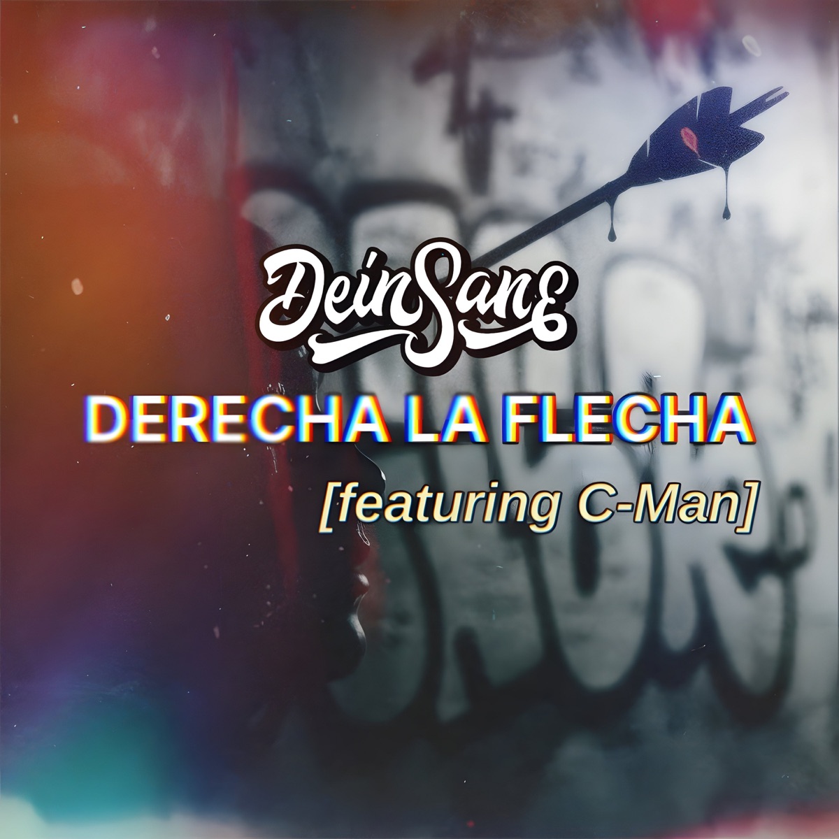 Derecha la flecha (feat. C-Man) - Single by Dein Sane album cover