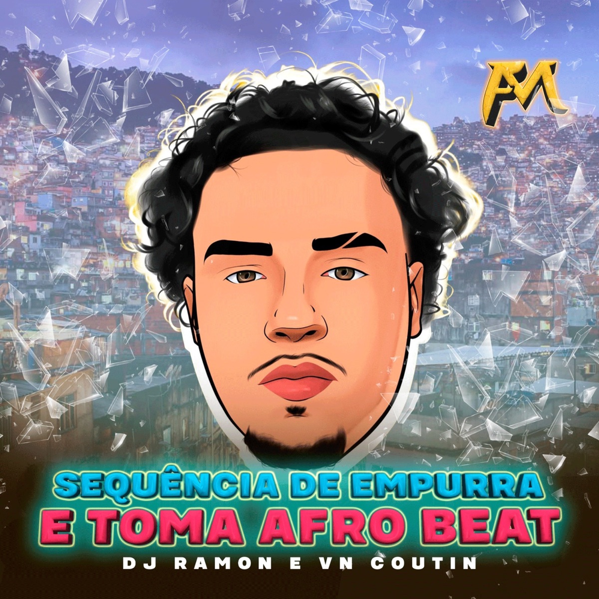 Sequência de Empurra e Toma Afro Beat - Single by VN Coutin & DJ RAMOM album cover