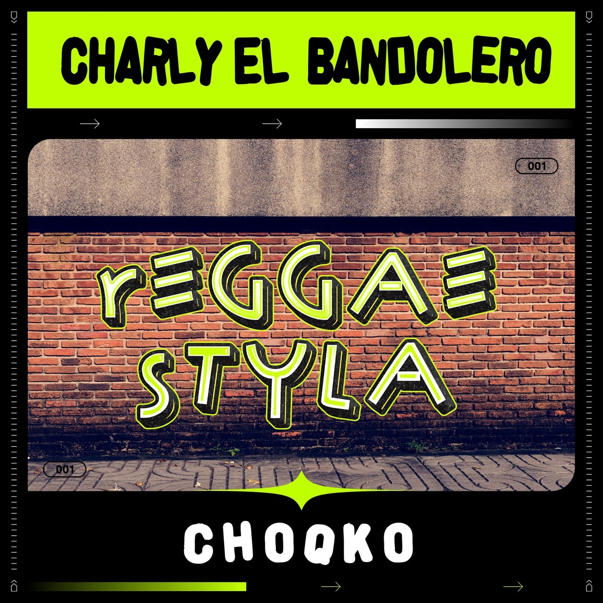 REGGAE STYLA - Single by charly el bandolero & CHOQKO album cover