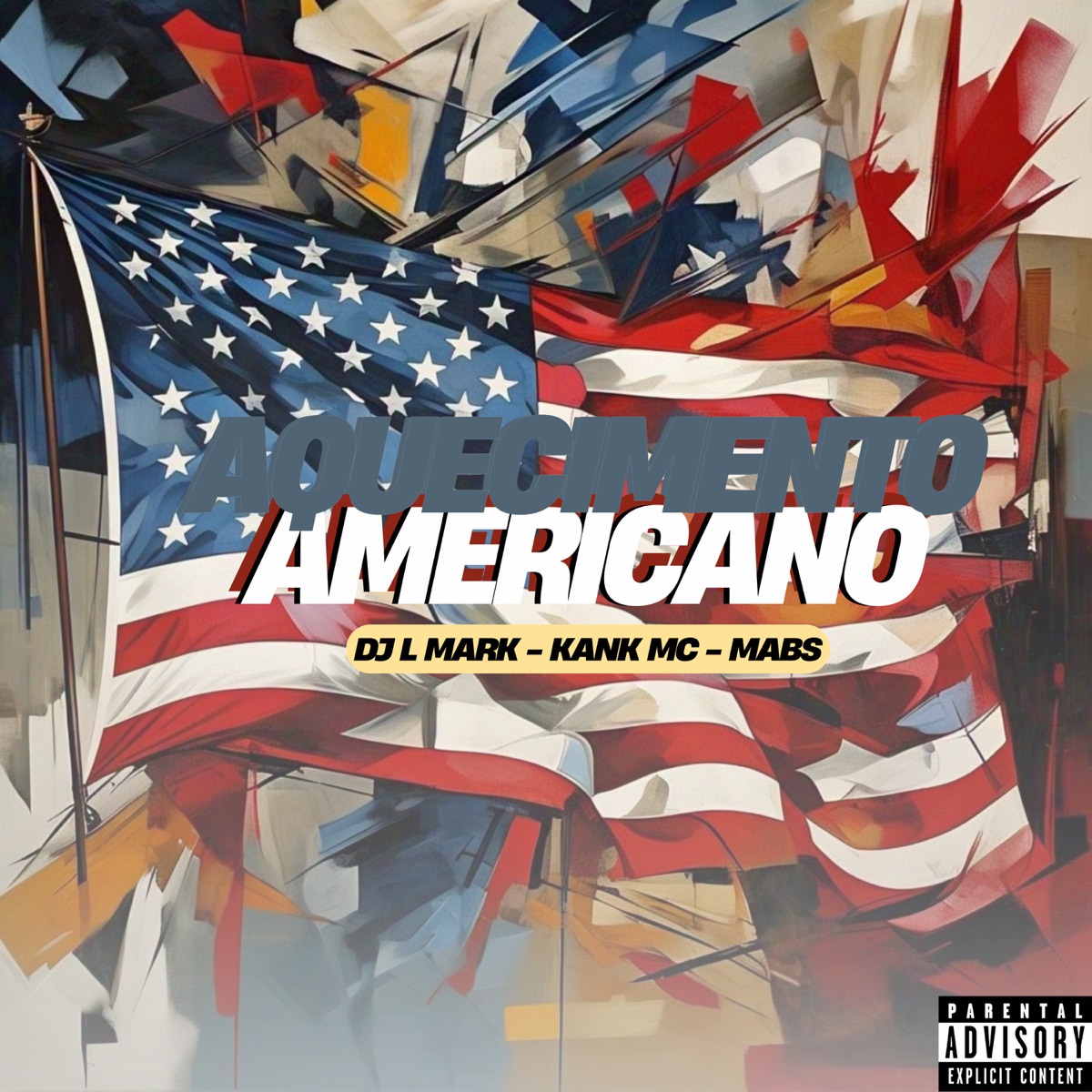 Aquecimento Americano - Single by DJ L Mark, MC Kank & mabs album cover