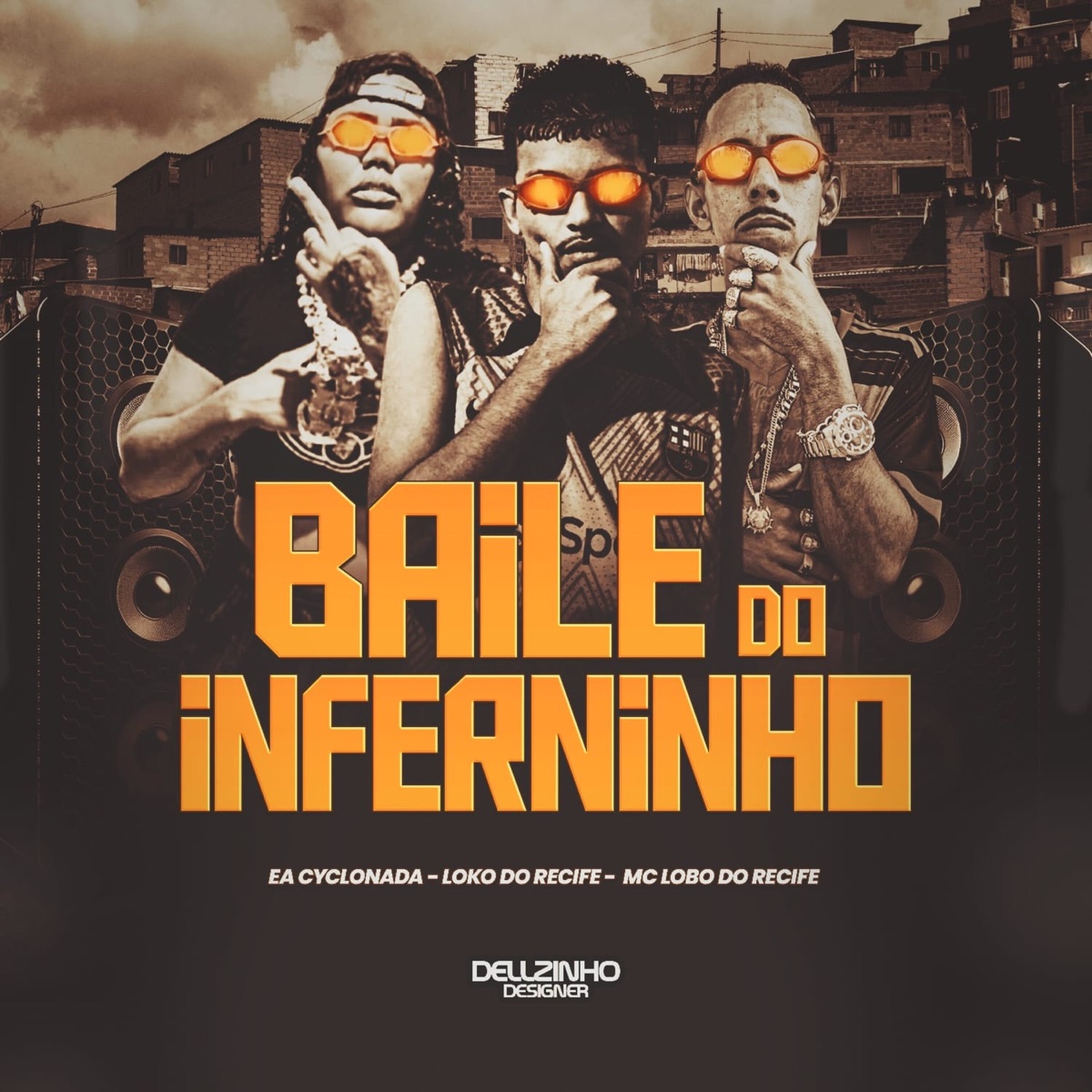 Baile do Inferninho - Single by Loko do Recife, Mc Lobo Do Recife & Ea Cyclonada album cover