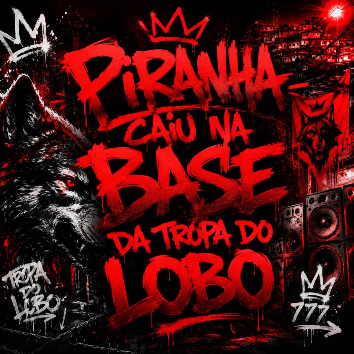 PIRANHA CAIU NA BASE DA TROPA DO LOBO - Single by MC BRUNYN, DJ JUNIOR BALLA, MC GORRAN & MC MRN LOG album cover