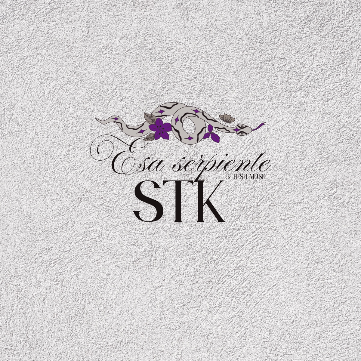 Esa serpiente - Single by STK & Tesh Music album cover