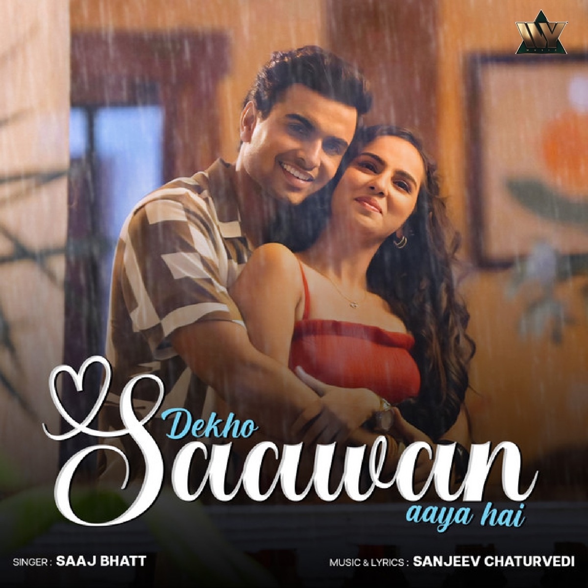 Dekho Saawan Aaya Hai - Single by Saaj Bhatt & Sanjeev Chaturvedi album cover