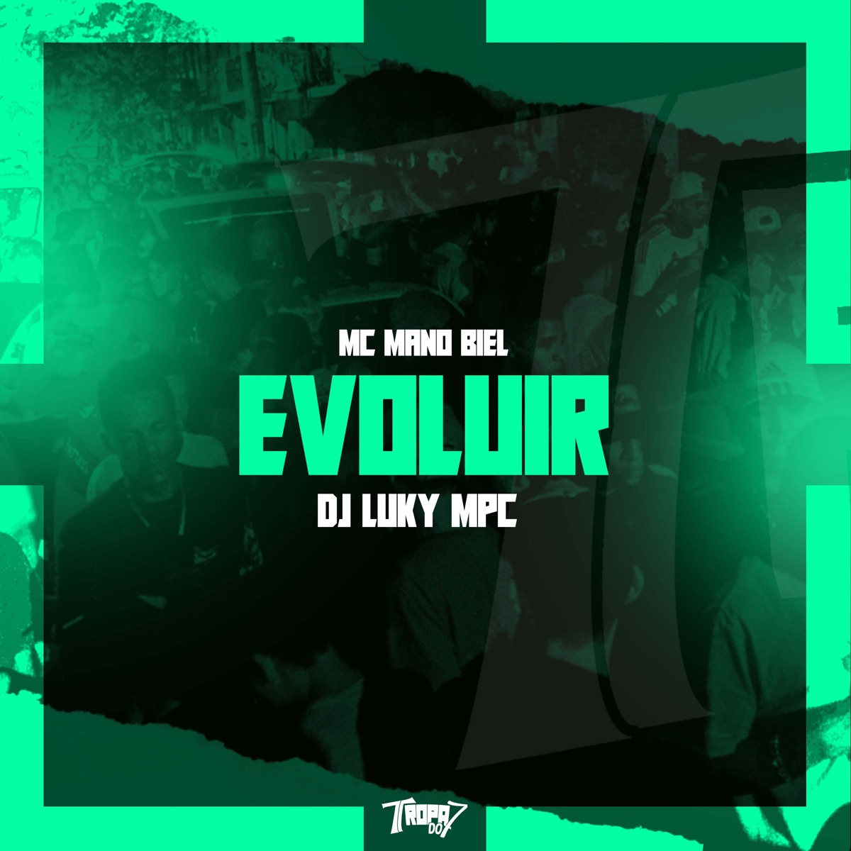 Evoluir - Single by MC MANO BIEL & DJ Luky MPC album cover