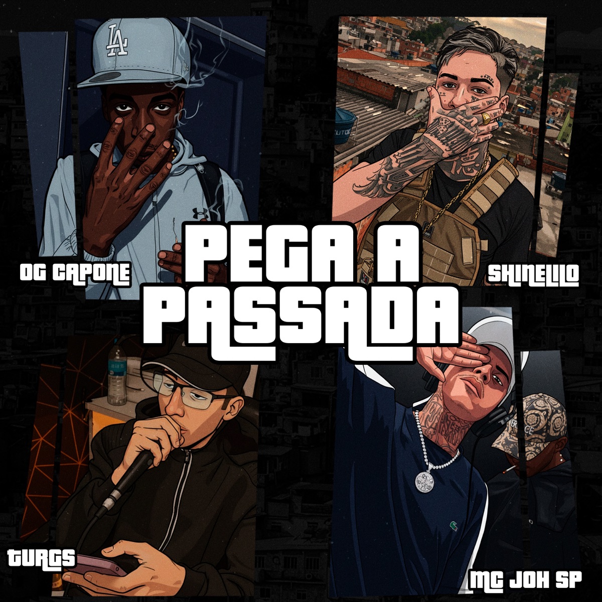 Pega a Passada - Single by KUSH, Turgs, OG Capone, Shinelilo & MC JOH SP album cover