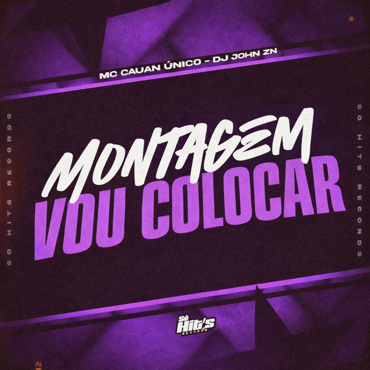 Montagem Vou Colocar - Single by DJ JOHN ZN & MC Cauan Único album cover