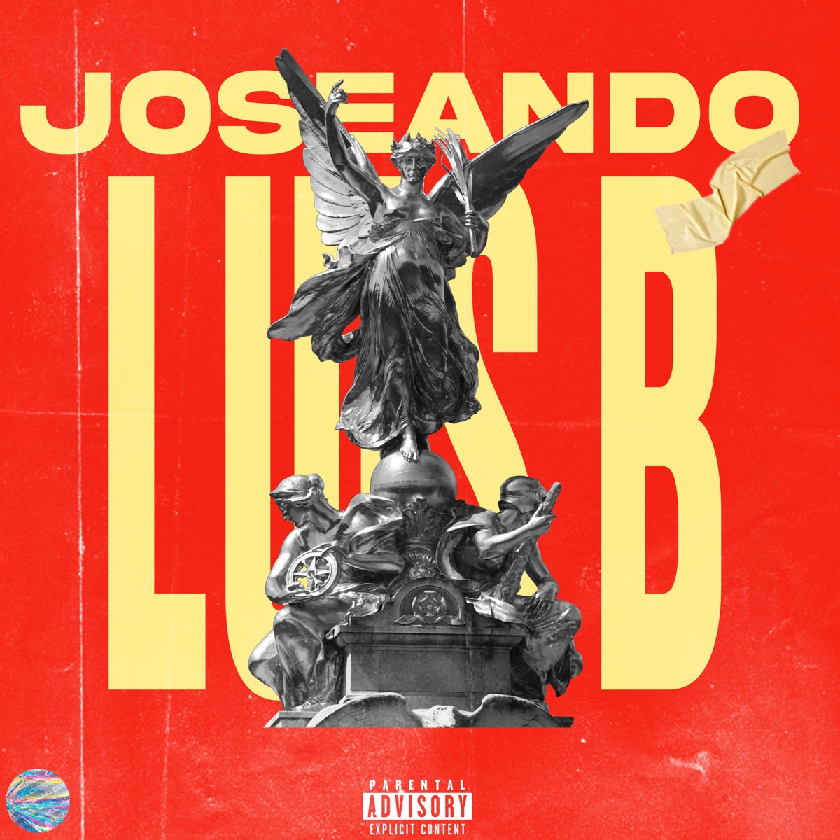Joseando - Single by luis b album cover