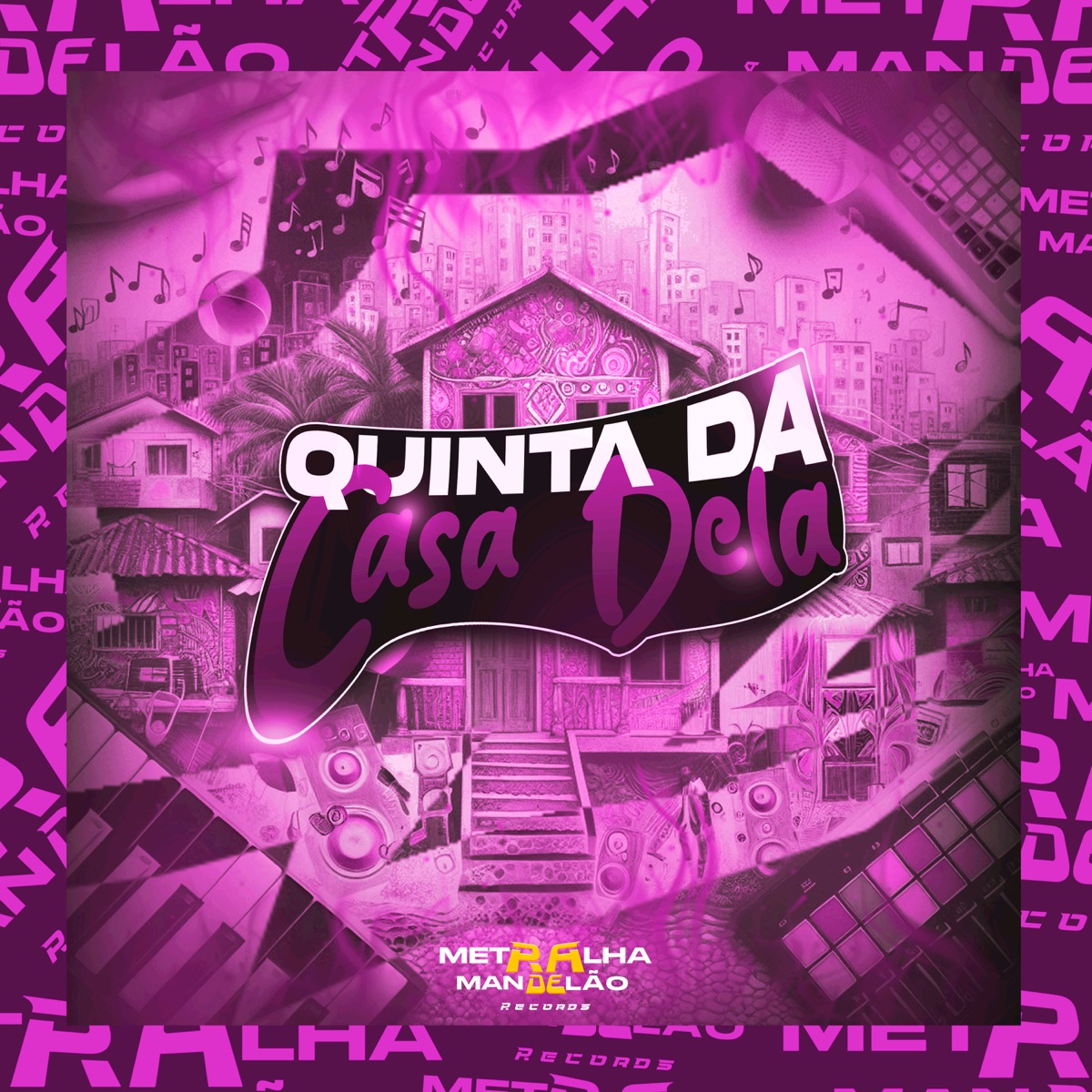 QUINTA DA CASA DELA - Single by DJ FELYPINHO 013, DJ Gui7 & MC ZKW album cover