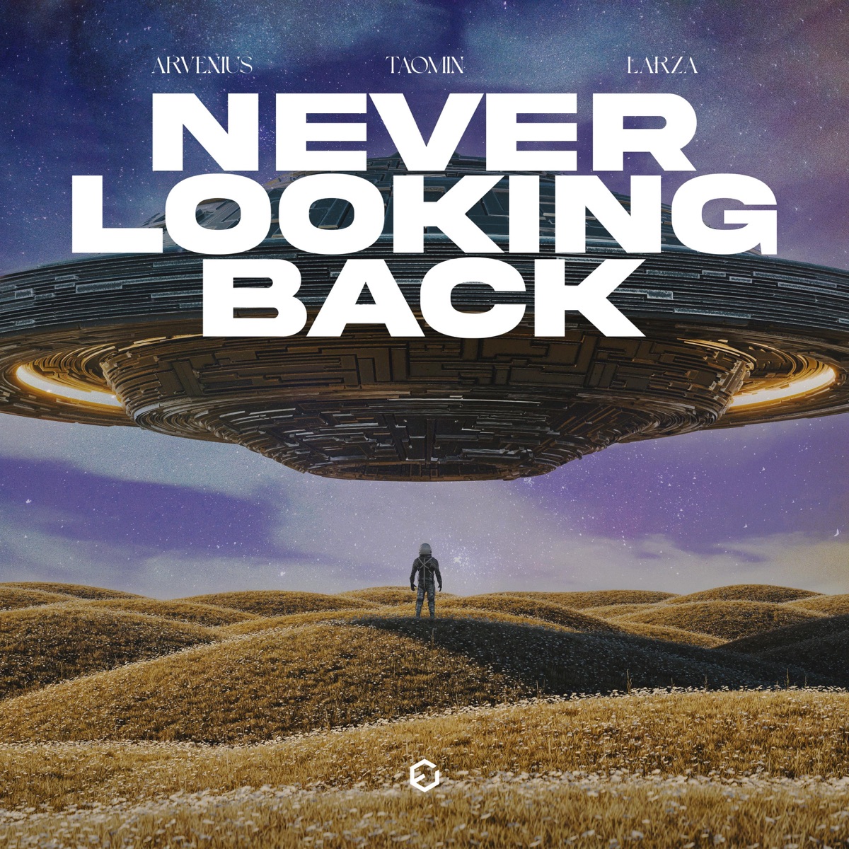 Never Looking Back - Single by Arvenius, TAOMIN & Larza album cover