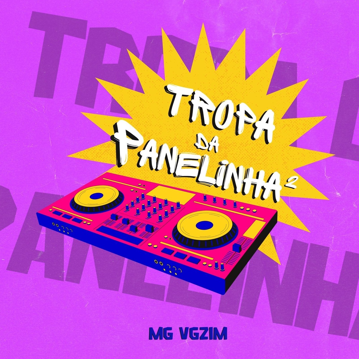 Tropa da Panelina 2 - Single by Yuhn & MC Vgzim album cover