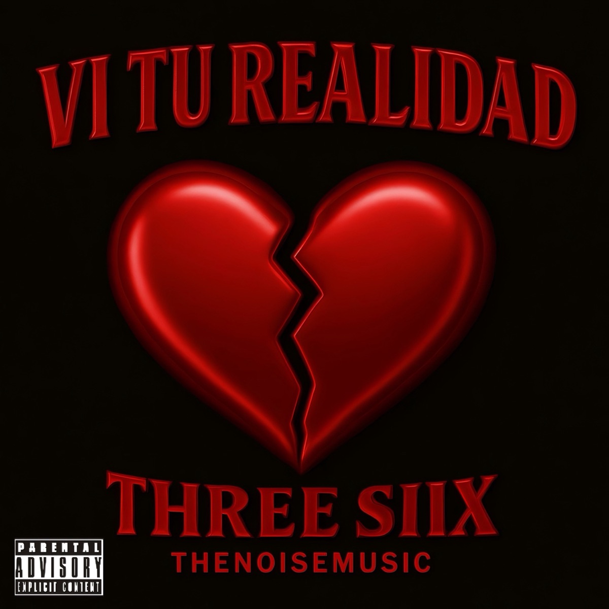 VI TU REALIDAD - Single by Three Siix album cover
