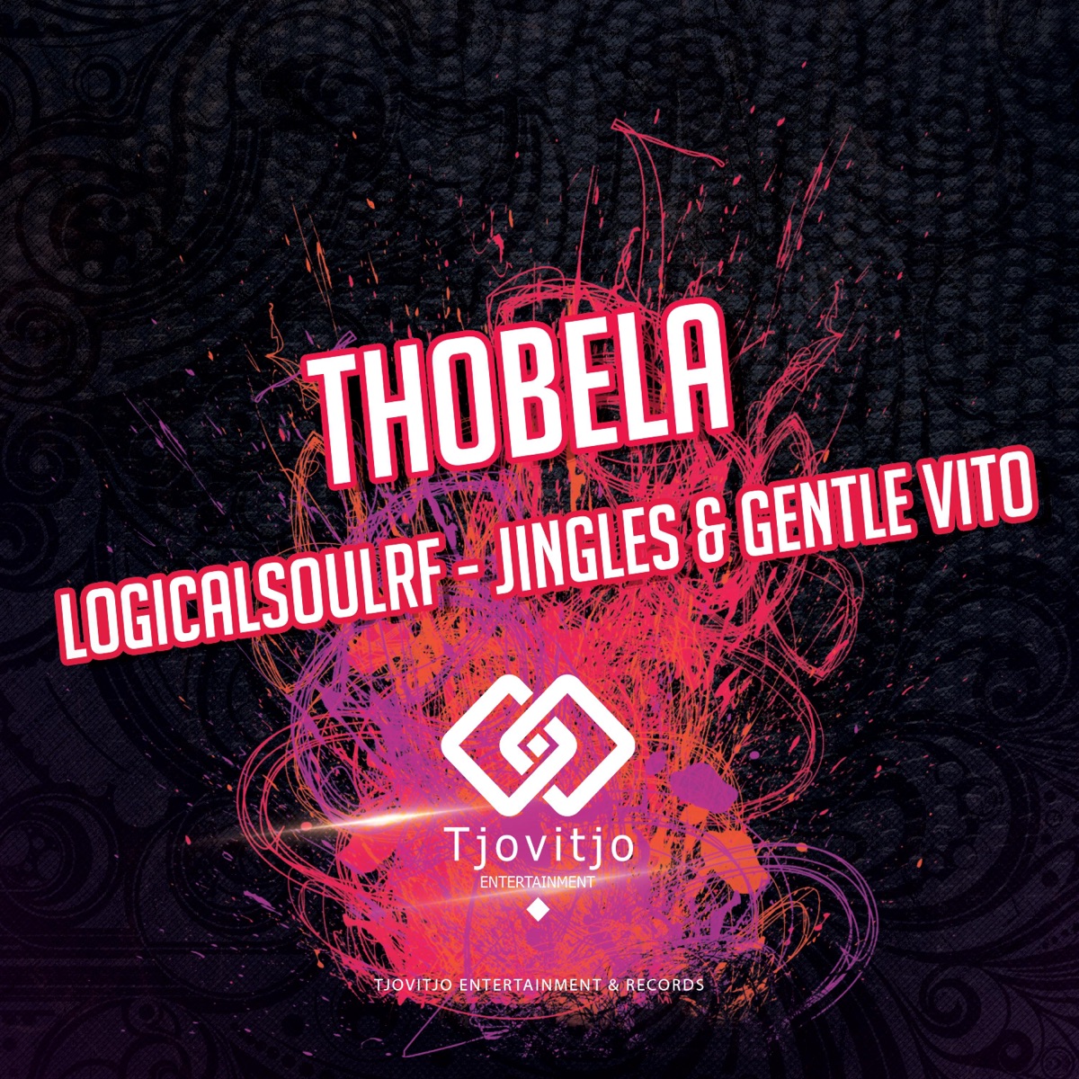 Thobela (feat. LogicalSoulRF, Jingles & Gentle Vito) - Single by Tjovitjo Entertainment album cover