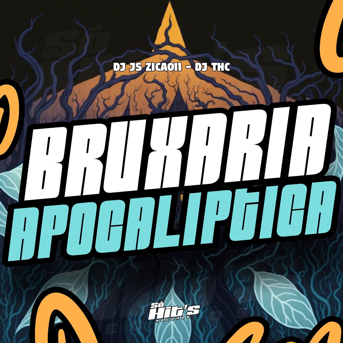 Bruxaria Apocaliptica - Single by DJ JS ZICA011 & DJ THC album cover