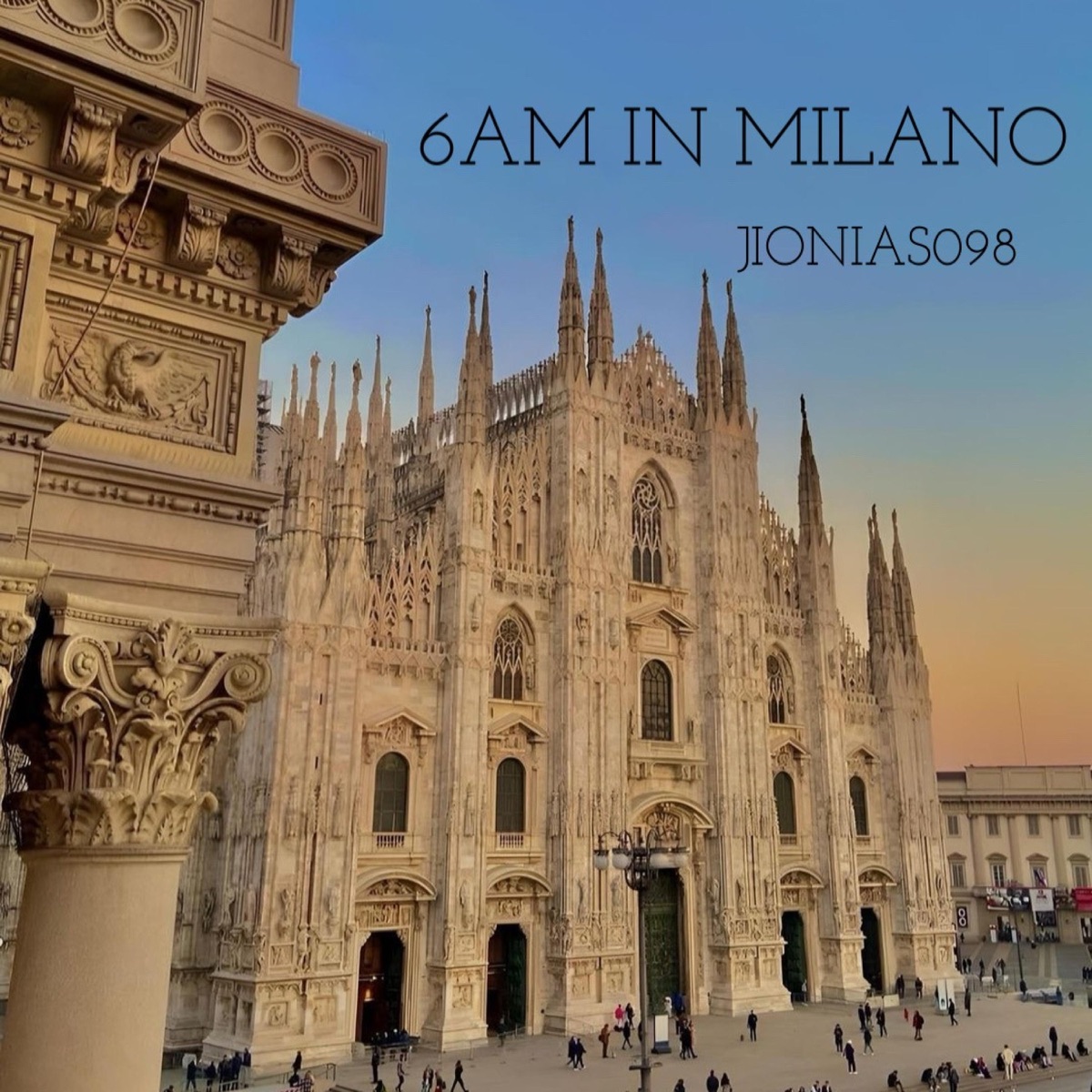 6AM IN MILANO - Single by Jionias098 album cover
