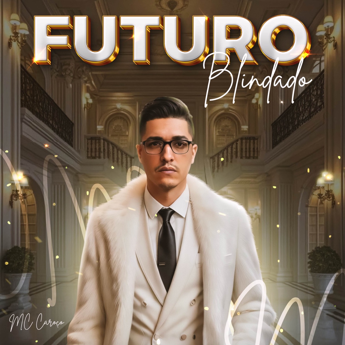 FUTURO BLINDADO - EP by MC Caroço album cover